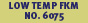 Extreme Low Temperature FKM No. 6075