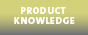 Product Knowledge